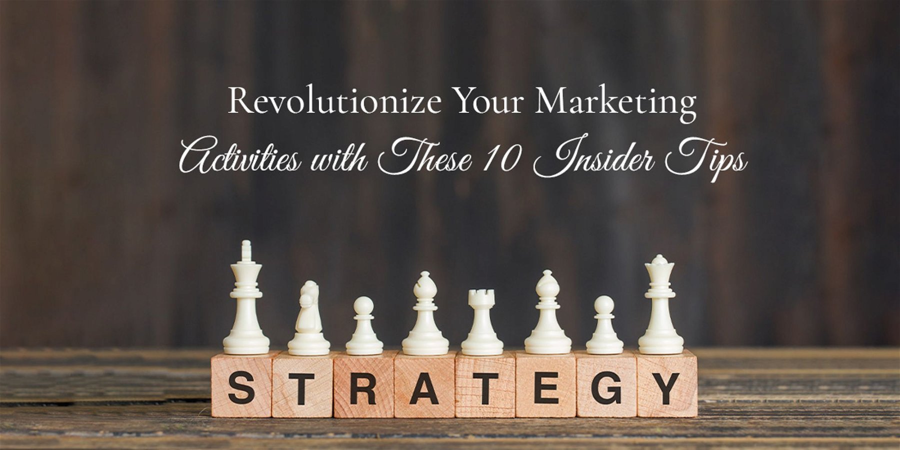 Revolutionize Your Marketing

Cictivities with ese 70 SL ips