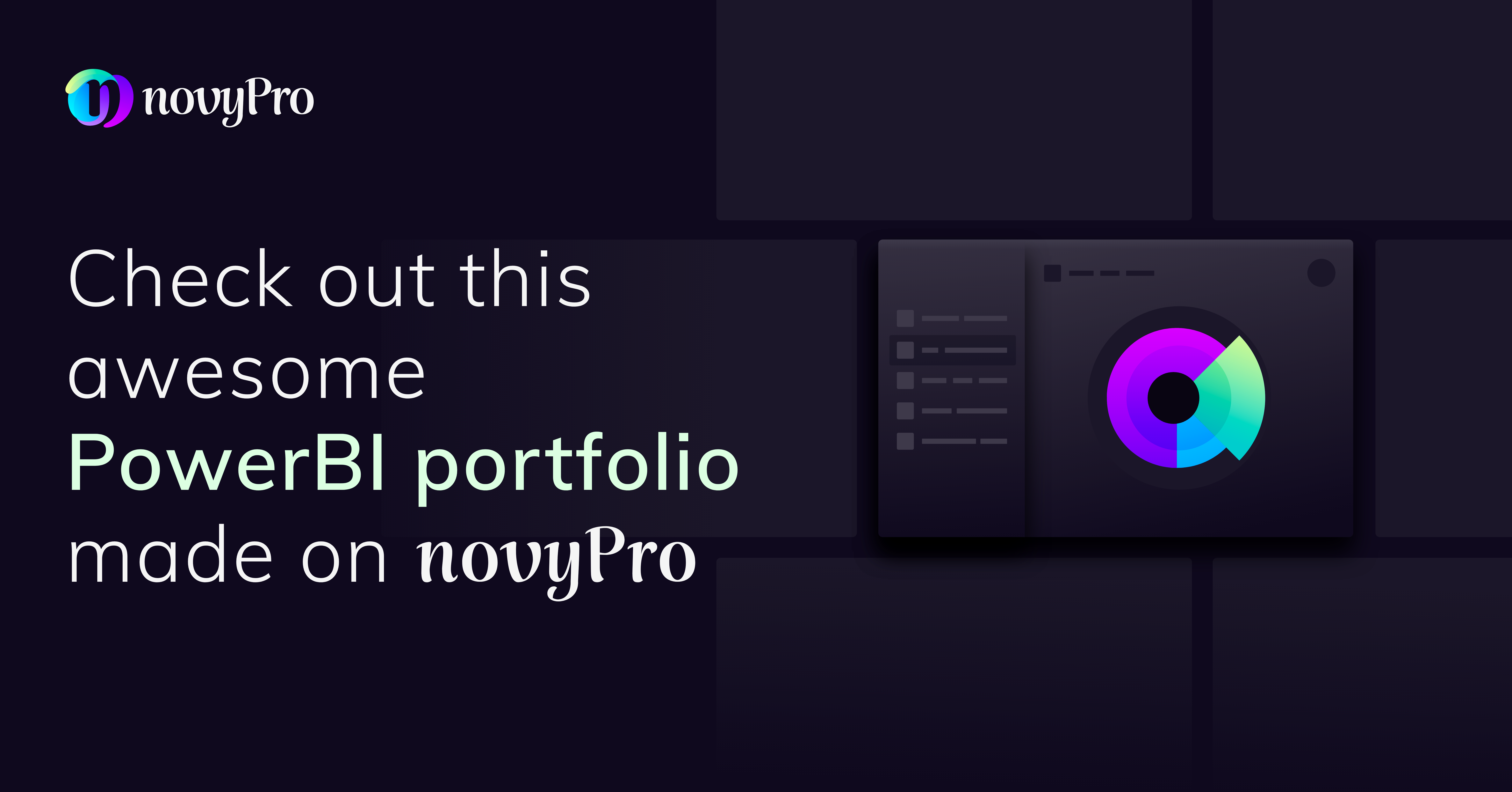 AREY Ee

Check out this
awesome
PowerBl portfolio
made on novyPro