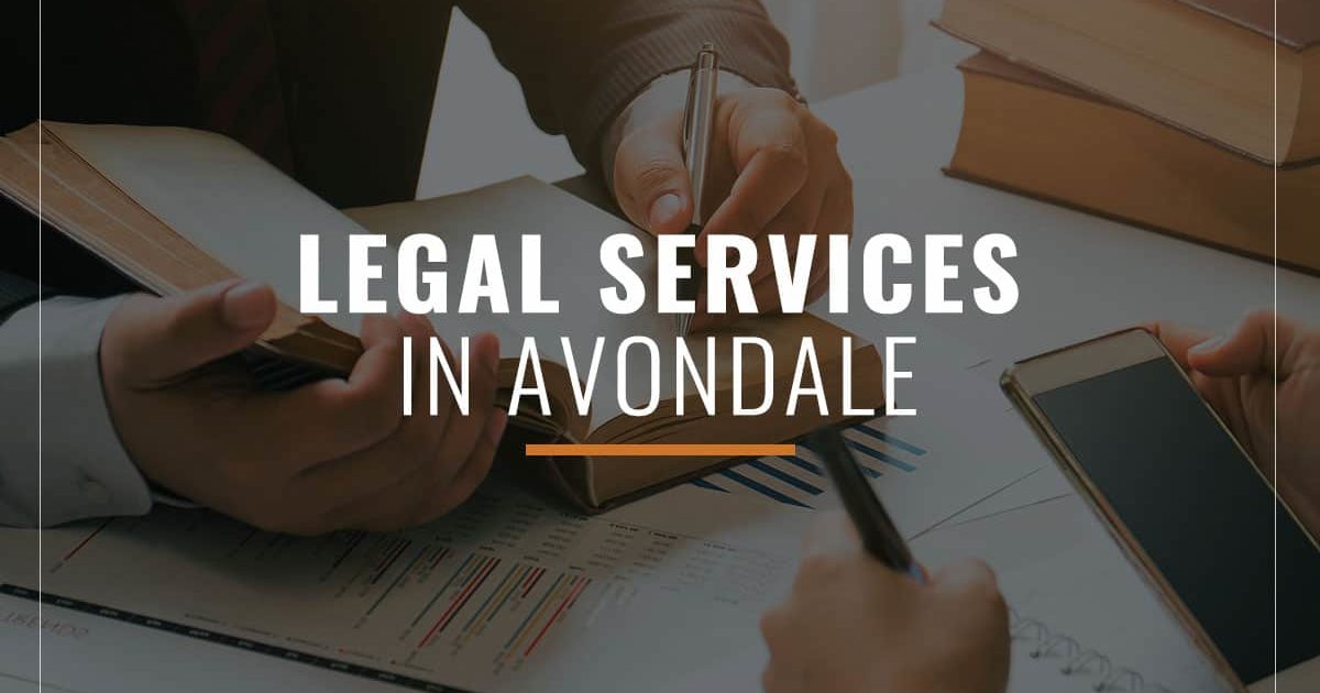 LEGAL SERVICES
IN AVONDALE