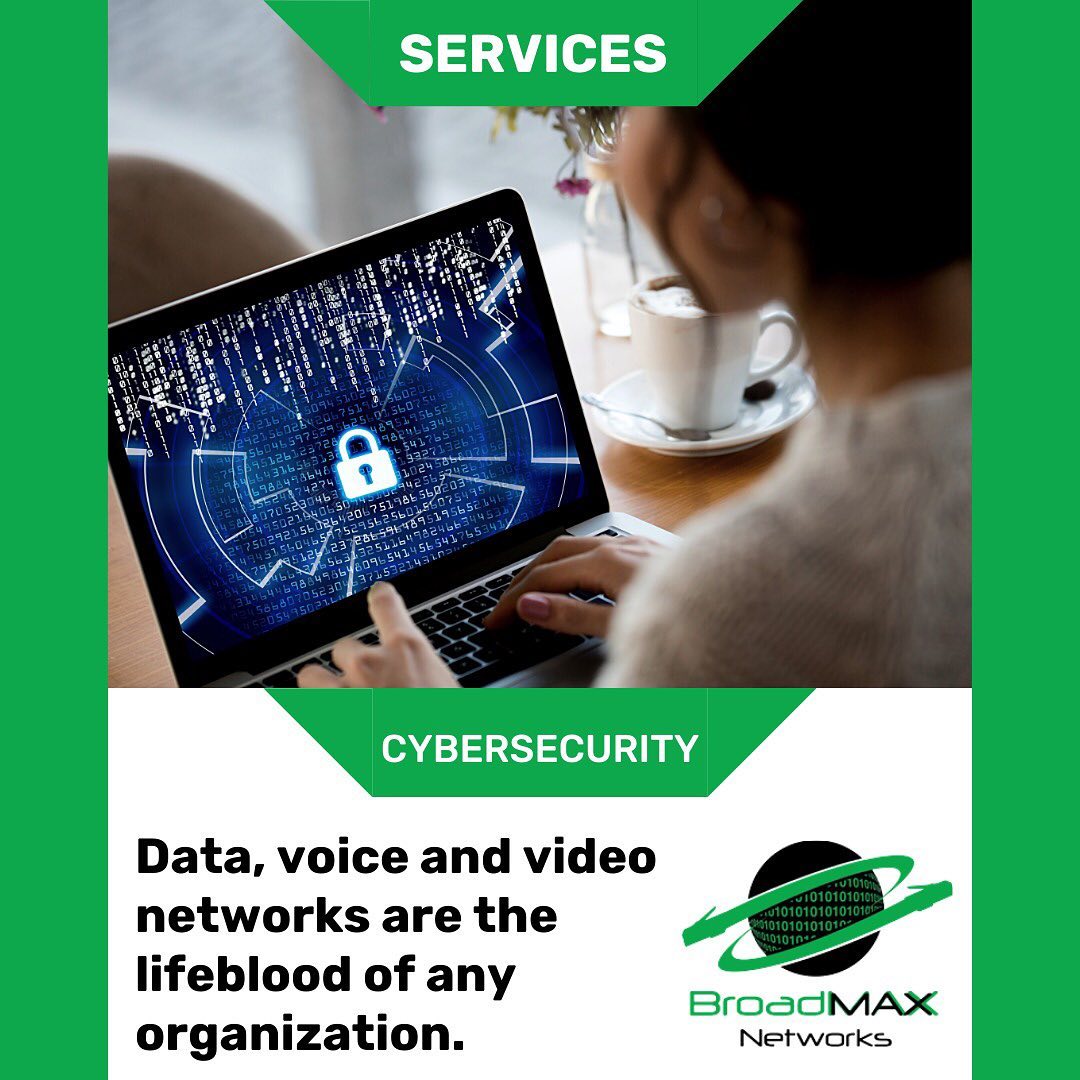 SERVICES

  
   
 

CYBERSECURITY

Data, voice and video =
networks are the A
= 4

BroadMAX

lifeblood of any
organization. Networks