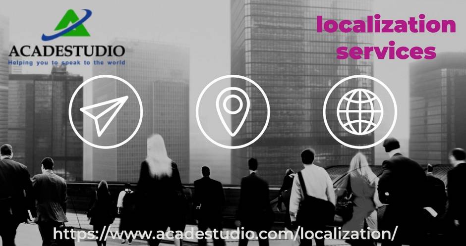 A localization
ACADESTUDIO ——— services