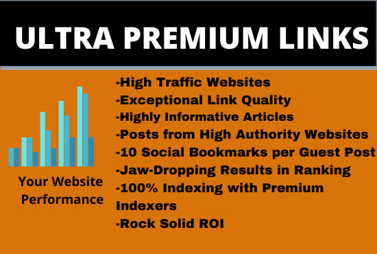 ULTRA PREMIUM LINKS

 

Your Website
Performance

-High Traffic Websites

-Exceptional Link Quality

Highly Informative Articles

-Posts from High Authority Websites
-10 Social Bookmarks per Guest Post
-Jaw-Dropping Results in Ranking
-100% Indexing with Premium
indexers

-Rock Solid ROI