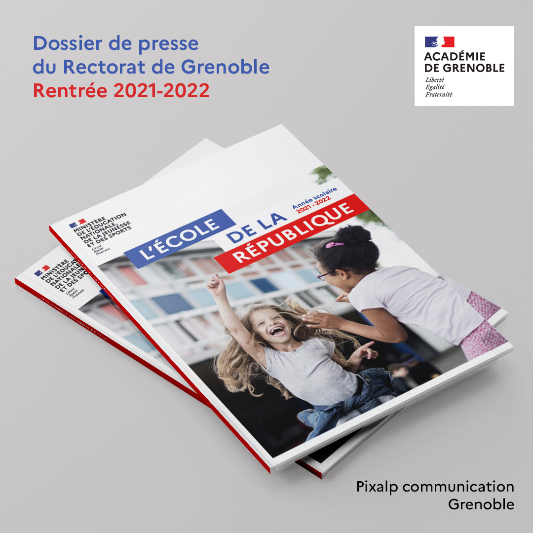 Dossier de presse En
ACADEMIE

du Rectorat de Grenoble DE GRENOBLE
Rentrée 2021-2022 Foi

 

Pixalp communication
Grenoble