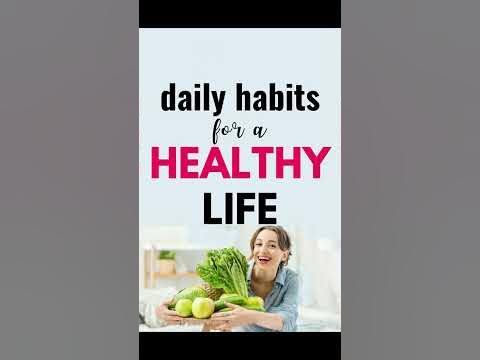daily habits

{eva

HEALTHY

LIFE