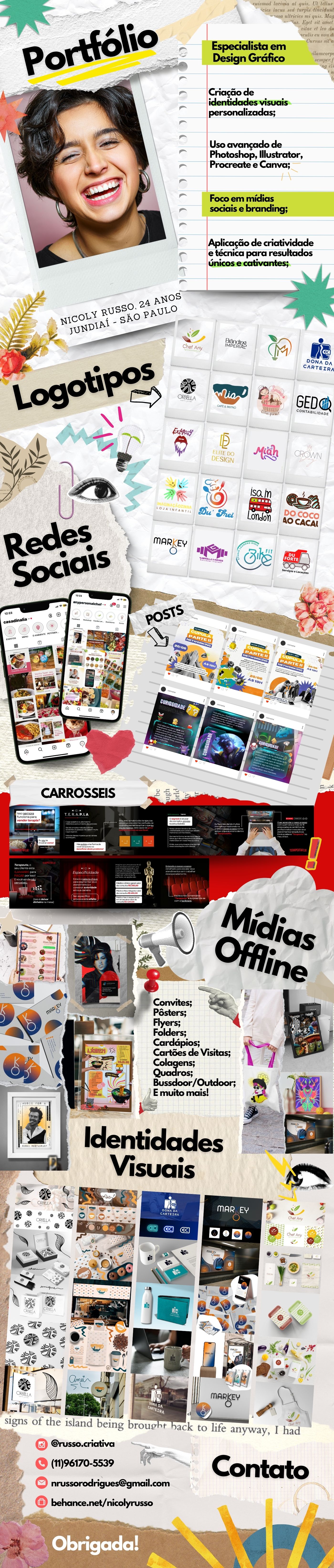 Especialista em
Design Grdfico
Criacdo de
identidades visuais
personalizadas;
Uso avancado de
Photoshop, lllustrator,
Procreate e Canva;
Foco em midias
sociais e branding;
Aplicacéio de criatividade
e técnica para resultados
Unicos e cativantes;
EAS hb) -
DONA pp
CARTEIRA
g nile
ers;
Folders;
Cardapios;
Cartdes de Visitas;
- s;
= | ros;
NE \(Z1 Bussdoor/Outdoor;
= E muito mais!
i
Identidades
Visuais
(5) @russo.criativa
hs
® (1)96170-5539 Contato
(L) nrussorodrigues@gmail.com
® behance.net/nicolyrusso