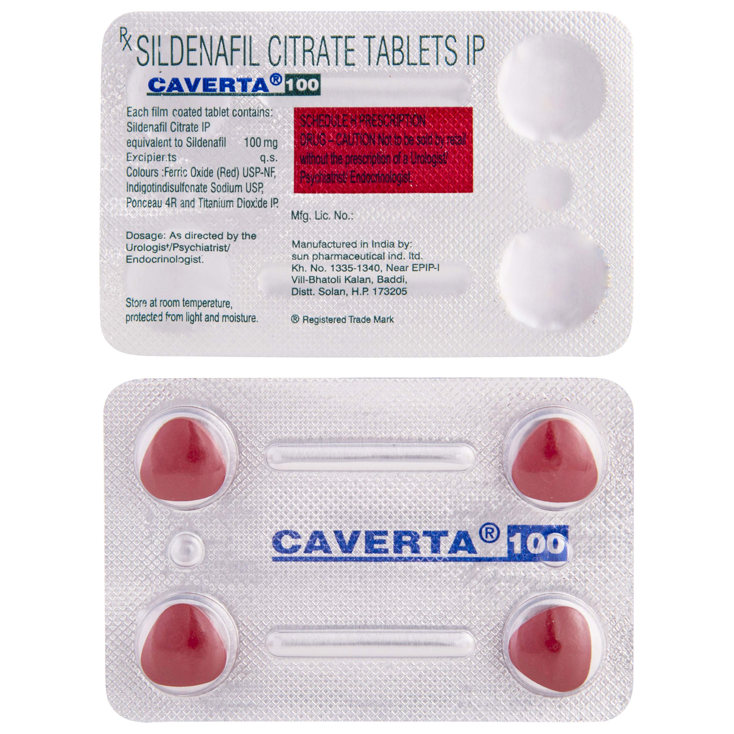 X SILDENAFIL CITRATE TABLETS IP
CAVERTA®TT] |

Each film coated tablet contains:
Sildenafil Citrate IP

equivalent to Sildenafil 100mg
Excipierts q.s.
Colours :Ferric Oxide (Red) USP-NF,
Indigotindisulfonate Sodium USP
Ponceau 4R and Titanium Dioxide IP

 

Mfg. Lic. No.:

Dosage: As directed by the ) 4
Urologis*/Psychiatrist/ Manufactured in India by:
Endocrinologist. sun pharmaceutical ind. itd.
Kh. No. 1335-1340, Near EPIP-|
Vill-Bhatoli Kalan, Baddi,
Distt. Solan, H.P. 173205
Stora at room temperature,

protected from light and moisture. ® Registered Trade Mark

 
 

{

 

So

CAVERTAC [IW

Se