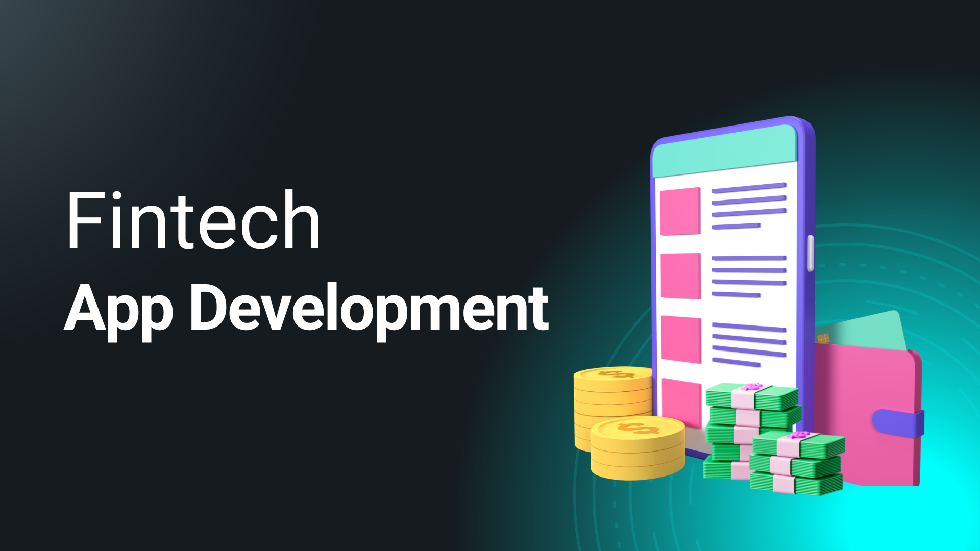 Fintech
App Development