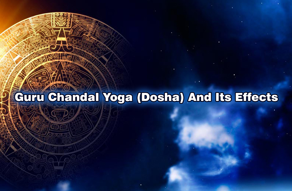 u Chandal Yoga (Dosha) And Its Effects

‘

  
 

hd