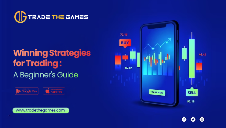 Grrro= RL T\ 1-4

Winning Strategies
for Trading :
A Beginner's Guide

»> -