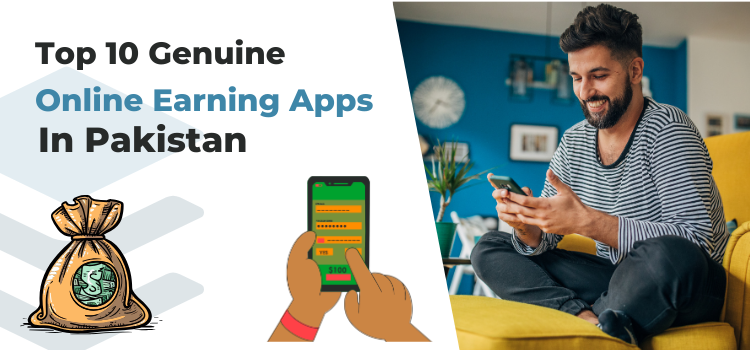 Top 10 Genuine

Online Earning Apps
In Pakistan