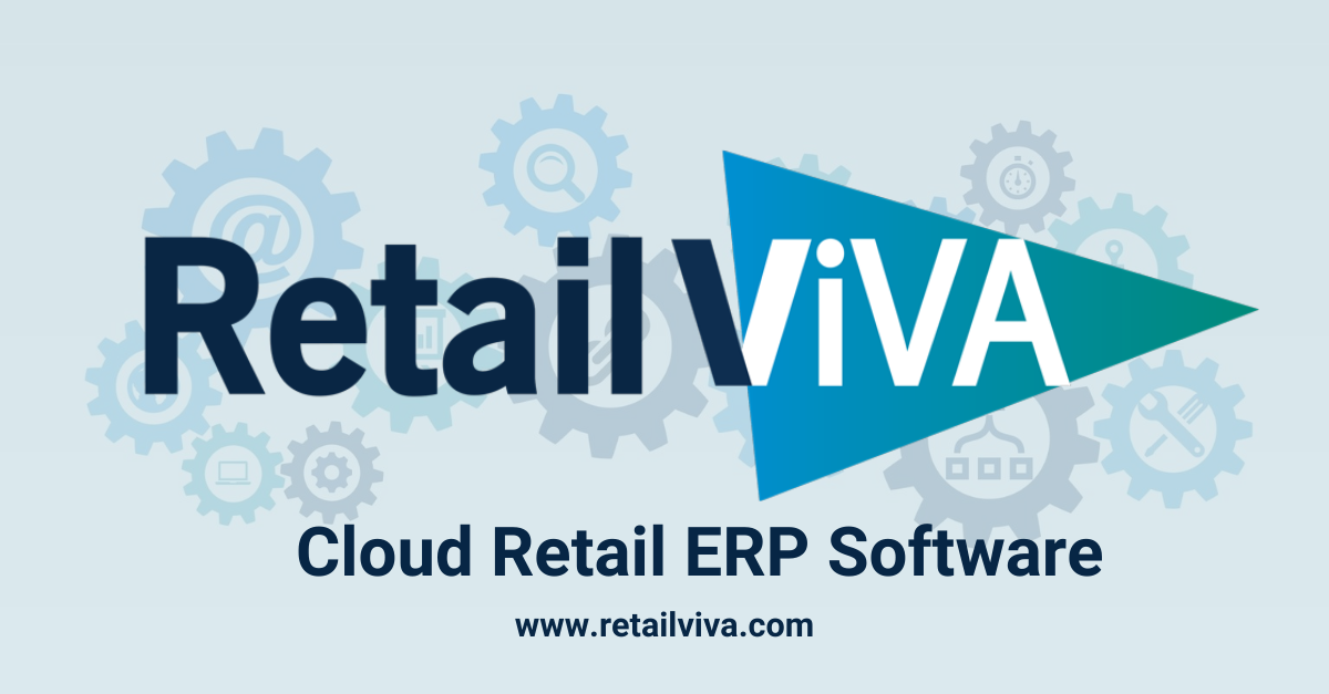 Retail ViVA 2

Cloud Retail ERP Software

www.retailviva.com