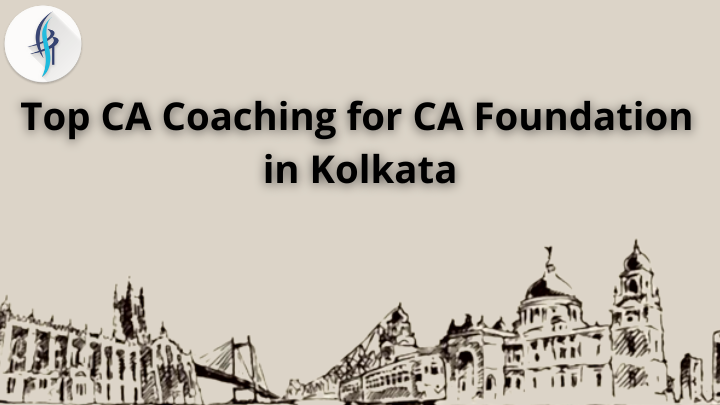 &
Top CA Coaching for CA Foundation
in Kolkata

 

Ti