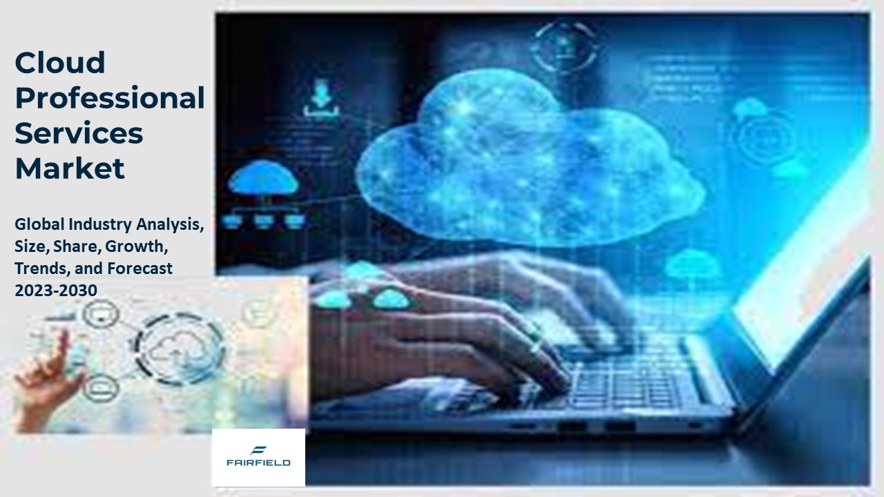 Cloud
Professional
Services
Market

Global Industry Analysis,
Size, Share, Growth,
Trends, and Forecast
2023-2030

— |.) -—
a

{ .
’ EB! N=