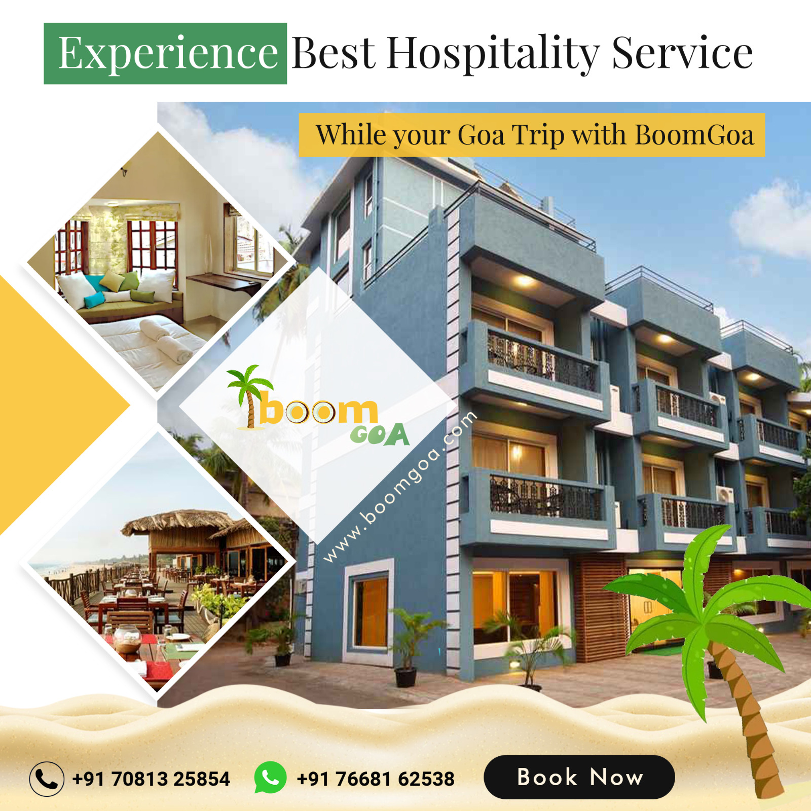 Experience [il Hospitality Service

While your Goa Trip with BoomGoa

 

Book Now

(0) +917081325854 (1) +9176681 62538