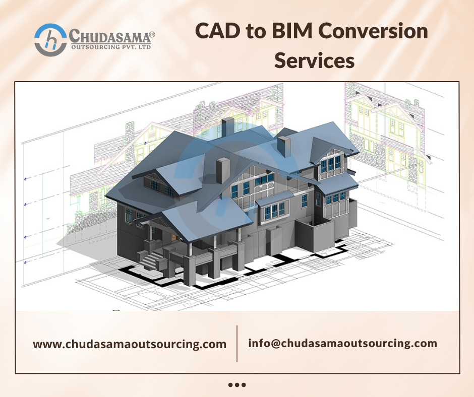 CAD to BIM Conversion
Services

 

 

www.chudasamaoutsourcing.com | info@chudasamaoutsourcing.com