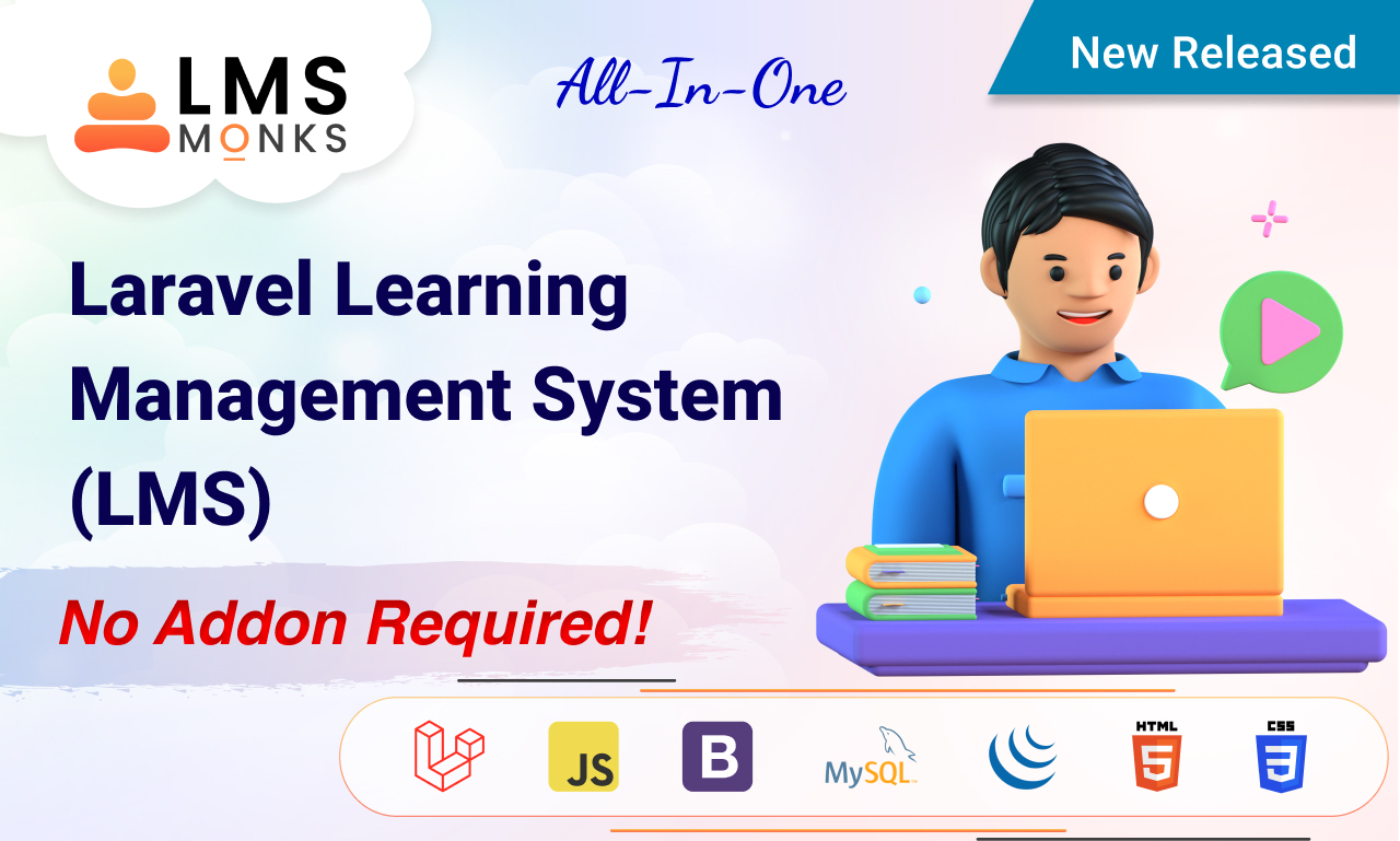 LM Al-Tn-One

[J KS

Laravel Learning
Management System
(LMS)

No Addon Required!
