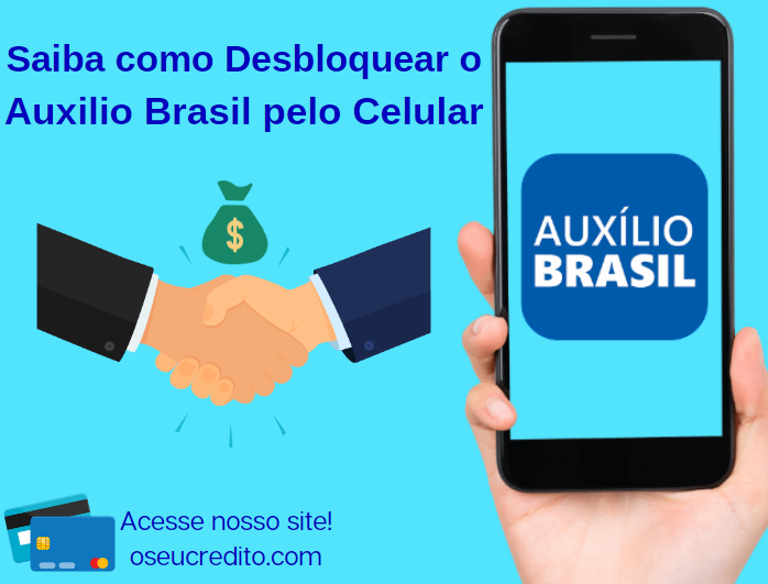 Saiba como Desbloquear o
Auxilio Brasil pelo Celular

n'y

Acesse nosso site!
oseucredito.com