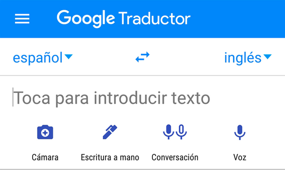 = Google Traductor

espanol ¥ < inglés~

Toca para introducir texto

Q # 40 $

Camara Escnitura amano Conversacion voz