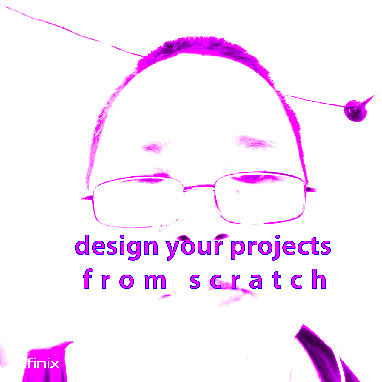 ~
~——
~__
=
Fr
7
ES

/ 1
\_ CL

A
design yduf projects
from scratch

NN