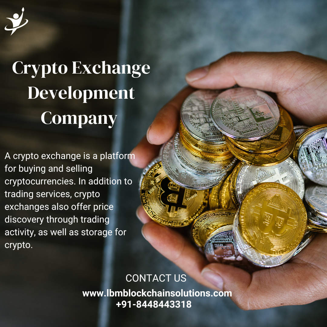 2

  
  
  
     
  
    

Crypto Exchange
Development

  

A crypto exchange is a tor
for buying and selling
cryptocurrencies. In addition to
trading services, crypto
exchanges also offer pric:
discovery through tradin
activity, as well as storage for
crypto.

+91-8448443318