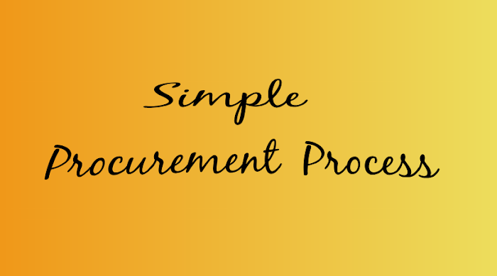 Simple Procurement Process  - po, Process,
Pro