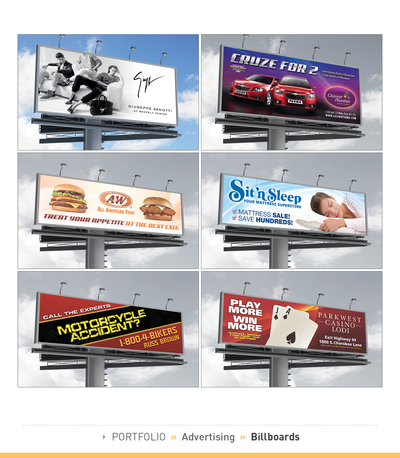 SUPERS TOR

o MATTRESS sae
¥ SA AVE HUN NDREDS!

{ . di; Be ri Ca
=“&

  

    
     
    

LEN SUP
CASING ©
[X61]

a)
I, Cherokee Lane

PORTFOLIO » Advertising » Billboards