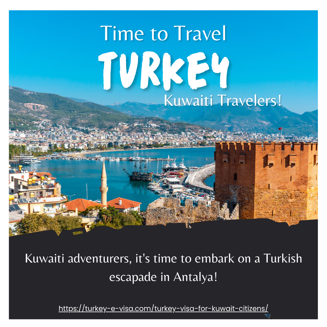 Inlet EiE

Kuwaiti adventurers, it's time to embark on a Turkish
escapade in Antalya!

https://turkey-e-visa.com/turkey-visa-for-kuwait-citizens/