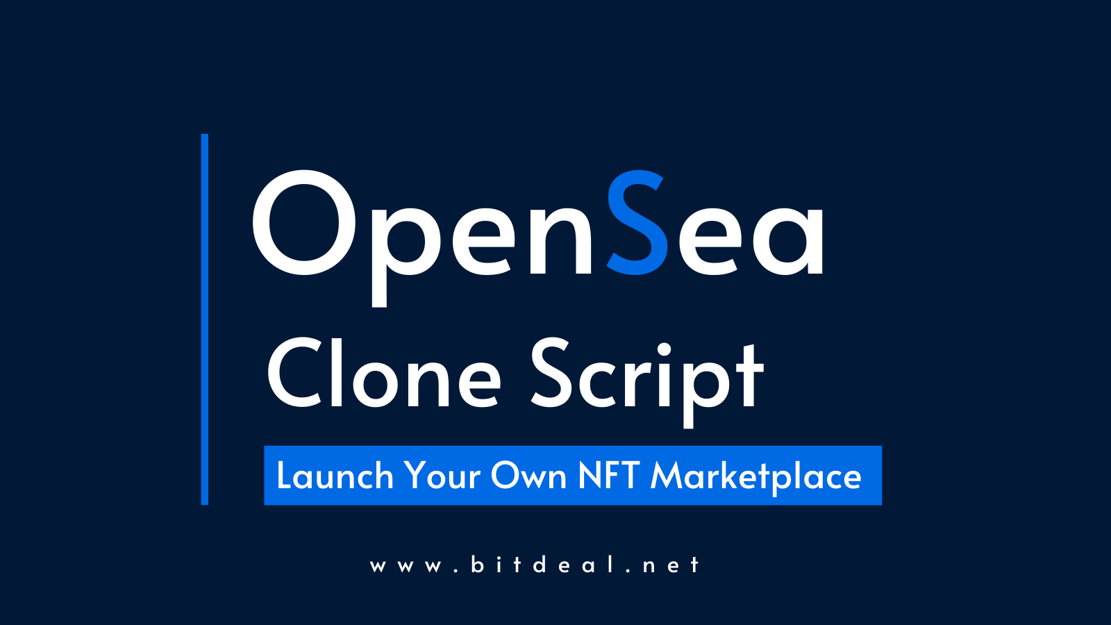 Opentea

Clone Script
Launch Your Own NFT Marketplace

www.bitdeal.net