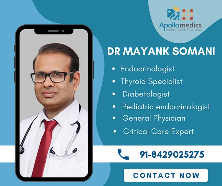 §

t

)
9

o

 

 

DR MAYANK SOMANI

LGC ITTY EYe TSS
* Thyroid Specialist
LI OlICT TET toloTe TS]

* Pediatric endocrinologist
* General Physician

¢ Critical Care Expert

RL 91-8429025275

CONTACT NOW