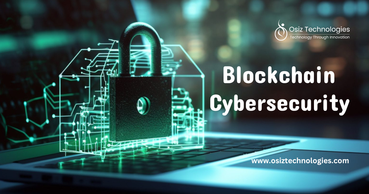 &amp; »

\ Osi Technologies
[TO
Ld

Blockchain
bersecurity

     
 

: echnologies.com