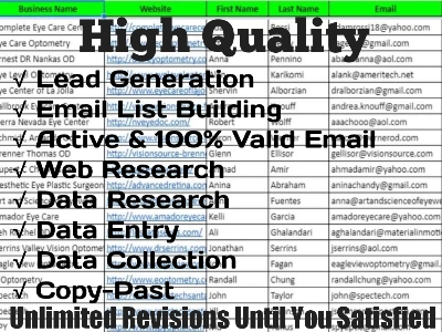 v Lead Generation

v‘Email List Building

¥ ‘Active & 100% Valid Email

Vv Web Research

¥- Data Research

v-Data Entry

+-Data Collection

v Copy-Past

Unlimited Revisions Until Yeu Satisfied