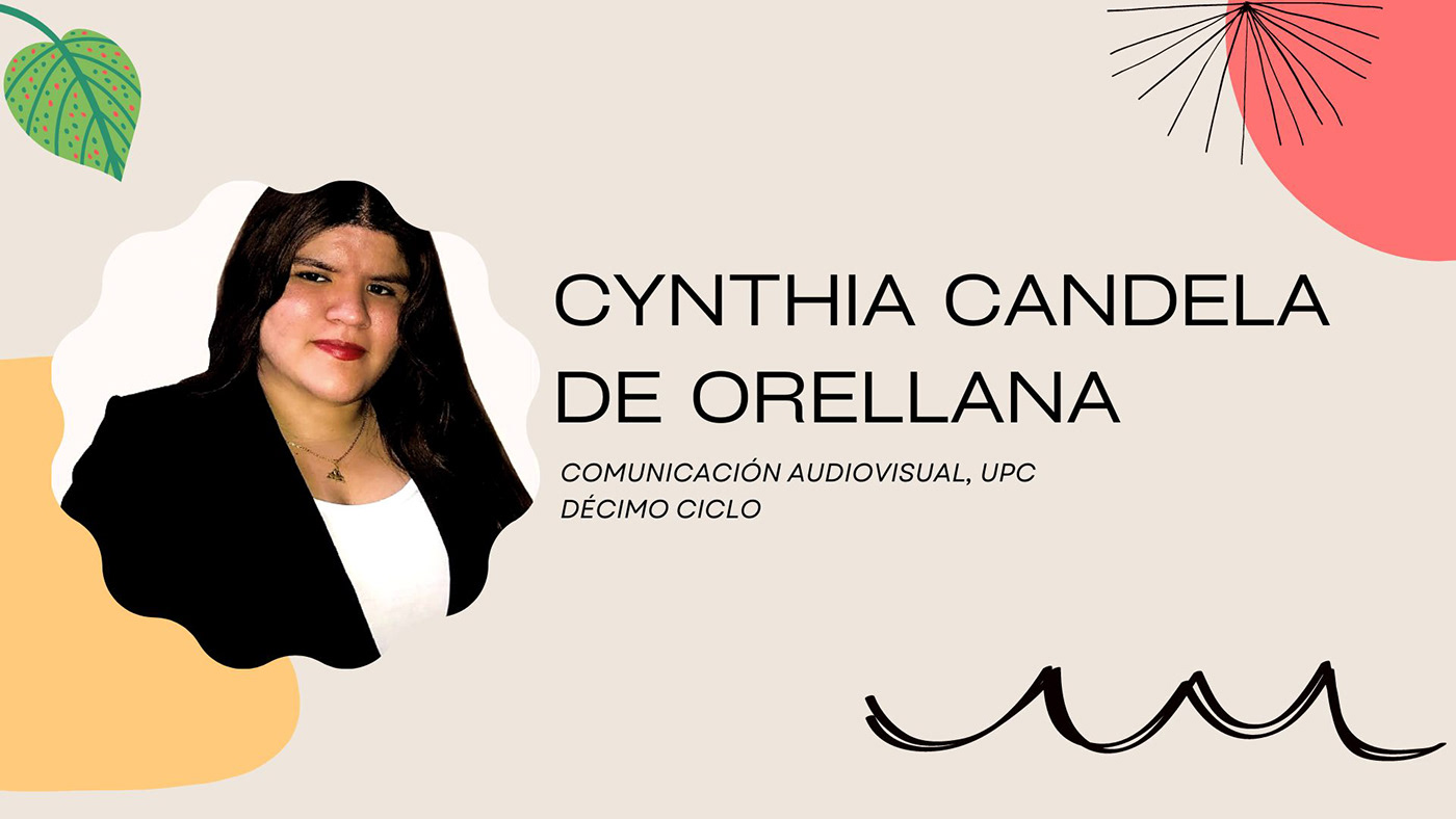 CYNTHIA CANDELA
DE ORELLANA

COMUNICACION AUDIOVISUAL, UPC
DECIMO CICLO

 

WANA