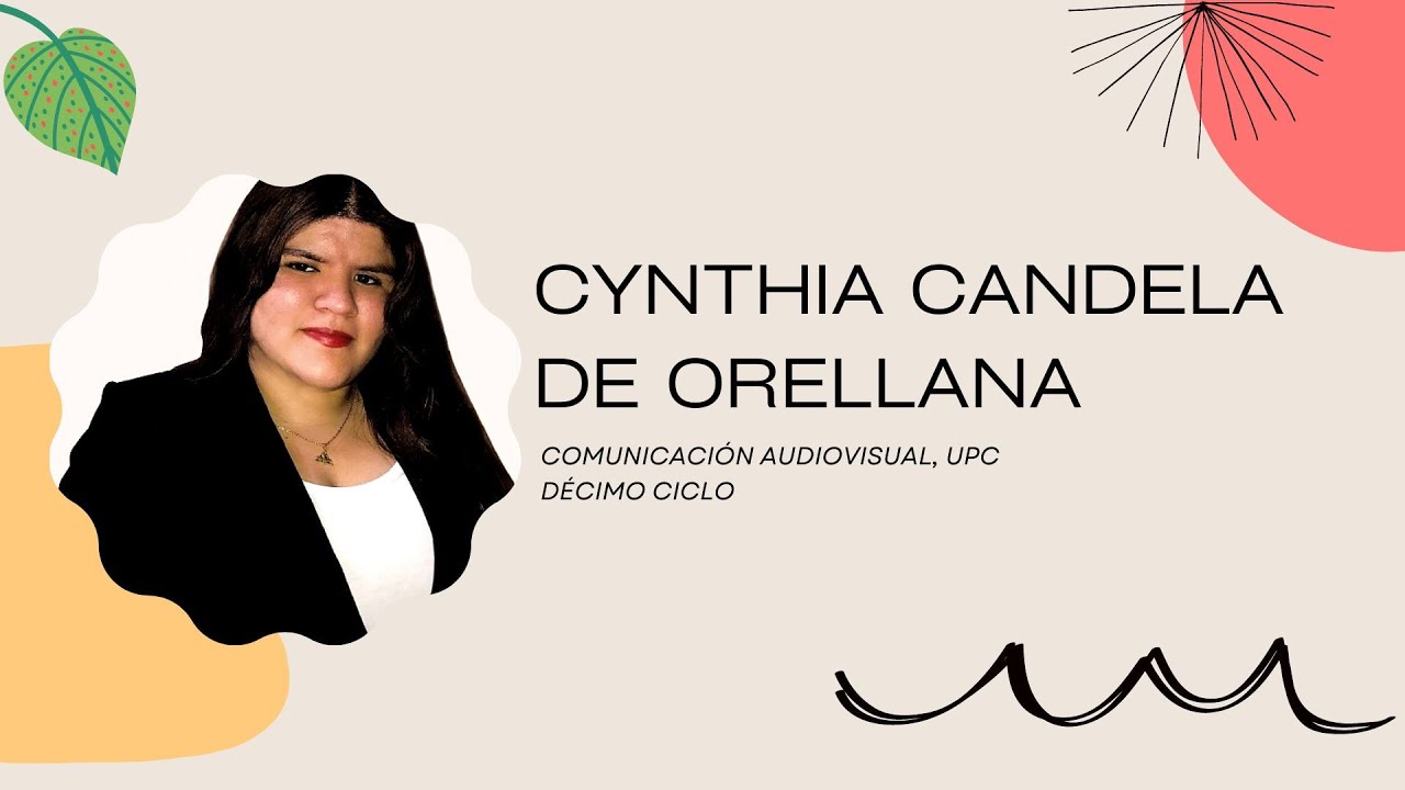 CYNTHIA CANDELA
DE ORELLANA

COMUNICACION AUDIOVISUAL, UPC
DECIMO CICLO

 

WANA
