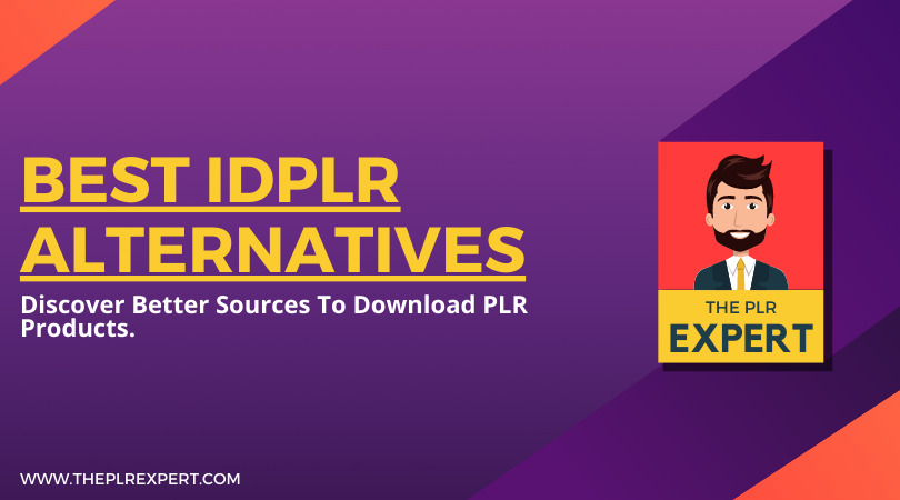 d

BEST IDPLR
ALTERNATIVES

Discover Better Sources To Download PLR
Products.