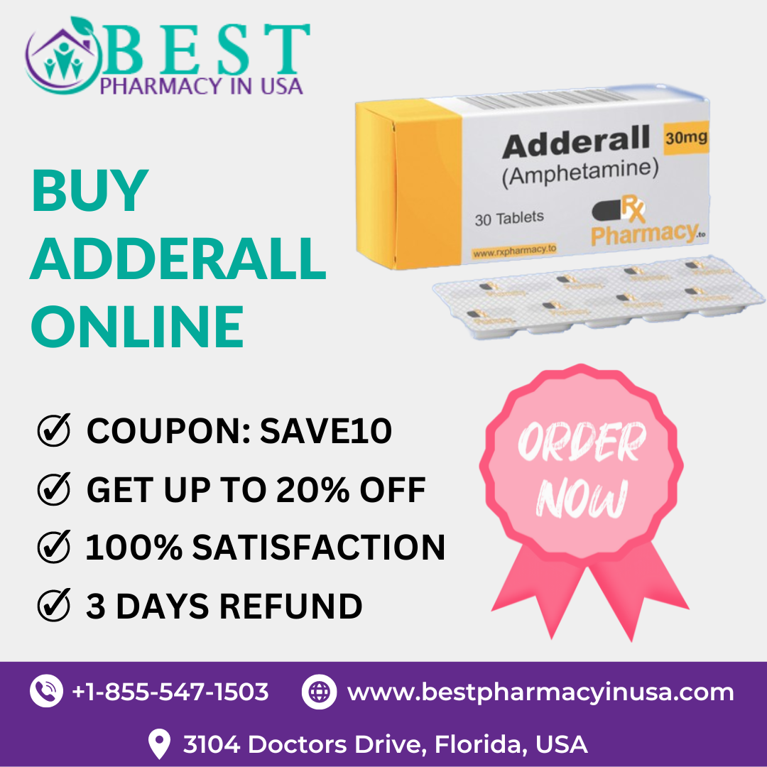 »
BE

PHARMACY IN USA

Adderall sms

B UY | (Amphetamine)

30 Tablets d

ADDERALL #8 ==_—_

= -

ONLINE —

@ COUPON: SAVE10
@ GET UP TO 20% OFF
@&amp; 100% SATISFACTION
@&amp; 3 DAYS REFUND

() +1-855-547-1503 www.bestpharmacyinusa.com

 

@ 3104 Doctors Drive, Florida, USA