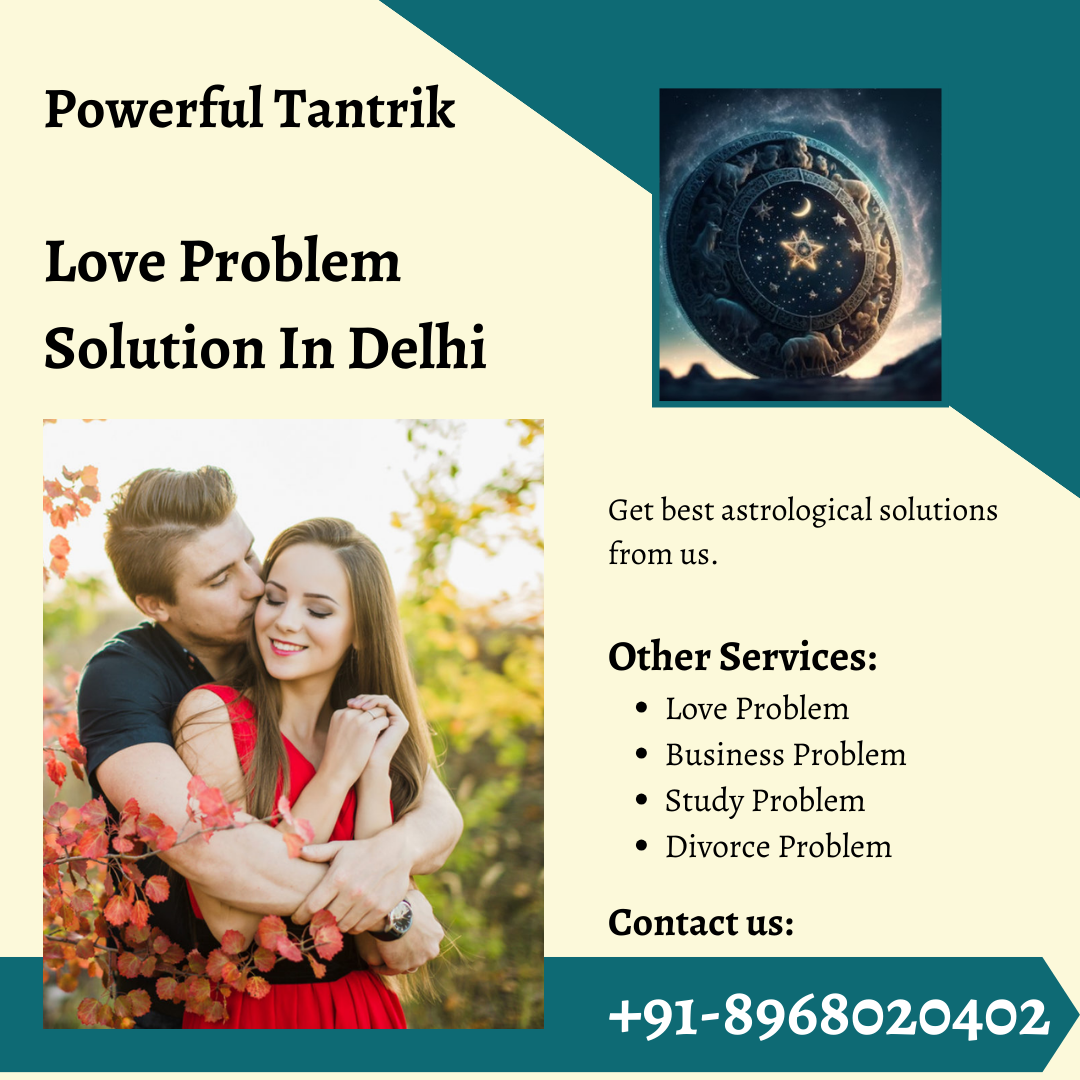 Powerful Tantrik

Love Problem
Solution In Delhi

  
   
  
 

 

Get best astrological solutions
i from us.

Other Services:
® Love Problem
® Business Problem
* Study Problem
® Divorce Problem

Contact us:

  

+91-8968020402