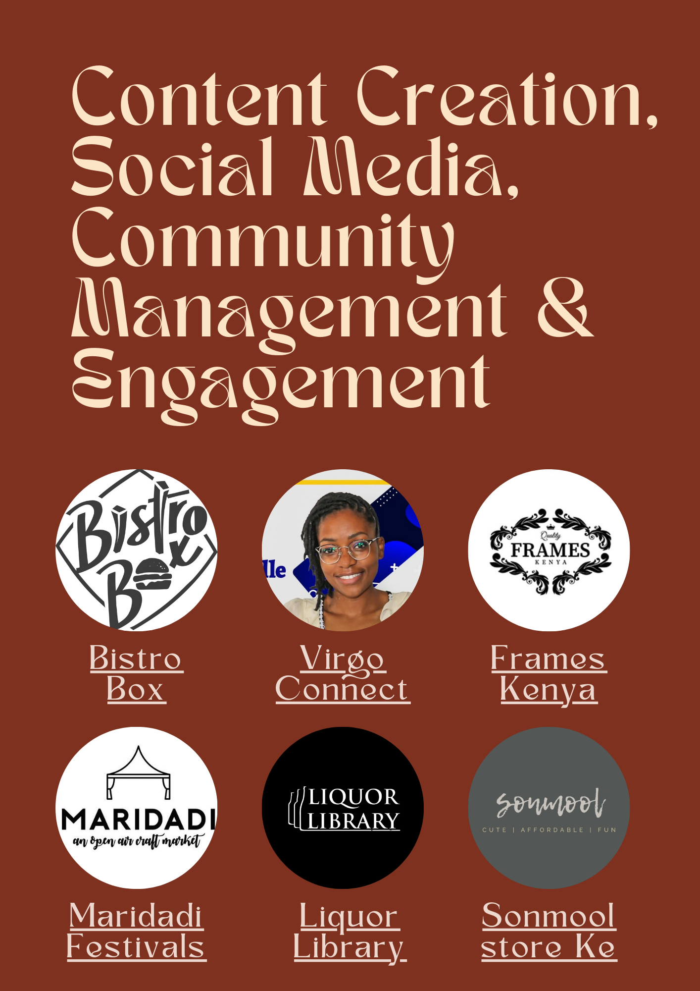 content Creation.
Social Media.

 

 

Community
Management &
Sngagement

=

(ITN

 

Maridadi Liquor Sonmool
Festivals Library store Ke