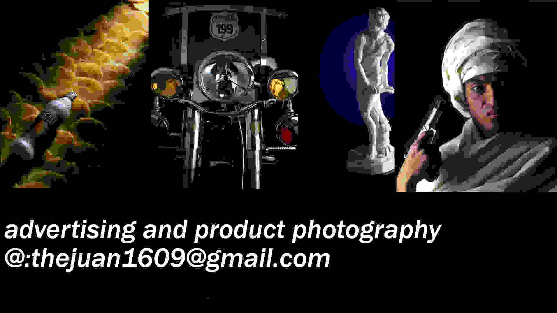 advertising and product photography
@:thejuan1609@gmail.com