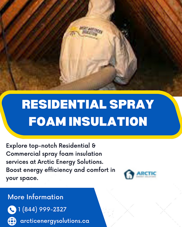 {SS RV VBR YN
FOAM INSULATION

Explore top-notch Residential &

Commercial spray foam insulation

services at Arctic Energy Solutions.

Boost energy efficiency and comfort in 0 EE
your space.

More Information
Q 1 (844) 999-2327

@ orcticenergysolutions.ca