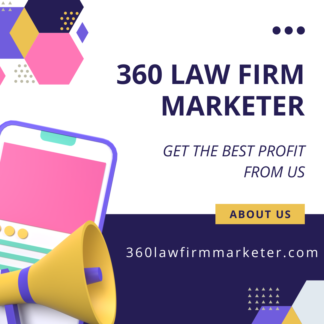 360 LAW FIRM
MARKETER

GET THE BEST PROFIT
FROM US

 
  
 
   

ABOUT US

: 360lawfirmmarketer.com