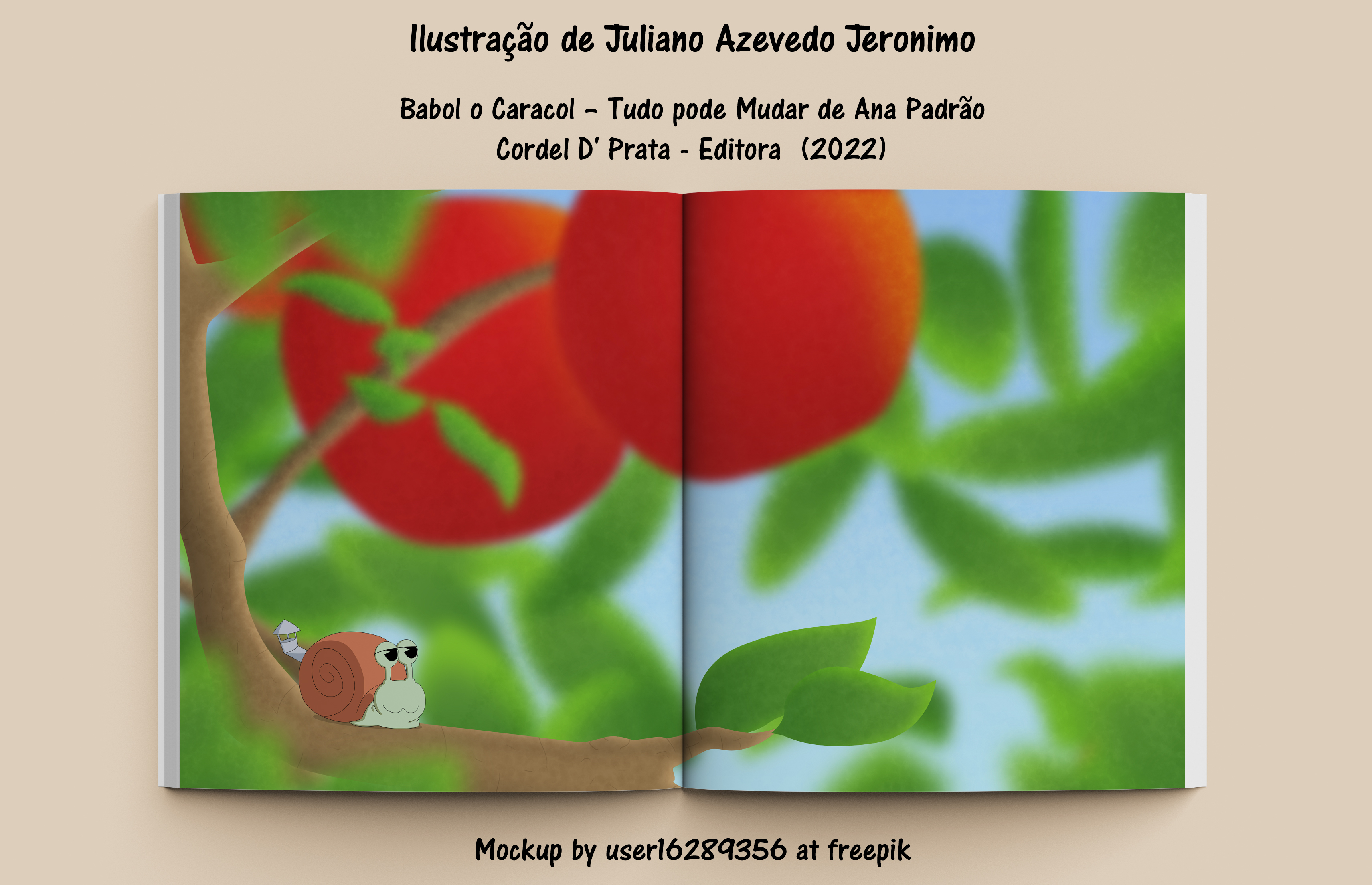 llustragao de Juliano Azevedo Jeronimo

Babol o Caracol - Tudo pode Mudar de Ana Padrao
Cordel D' Prata - Editora (2022)

pb

Mockup by userl62894356 at freepik