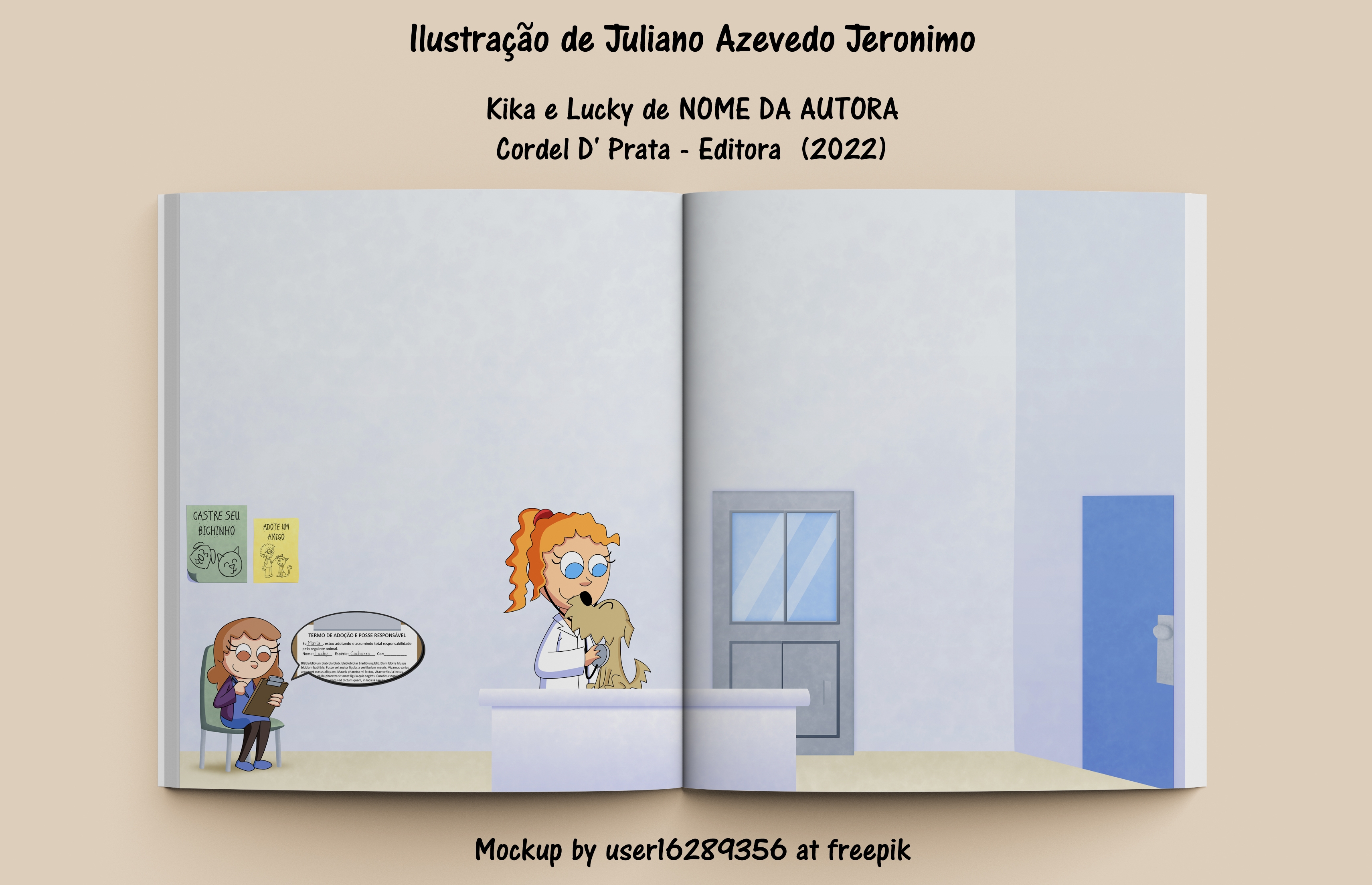 llustragao de Juliano Azevedo Jeronimo
Kika e Lucky de NOME DA AUTORA
Cordel D' Prata - Editora (2022)
ADOTE UM
AMIGO
Mockup by userl6289356 at freepik