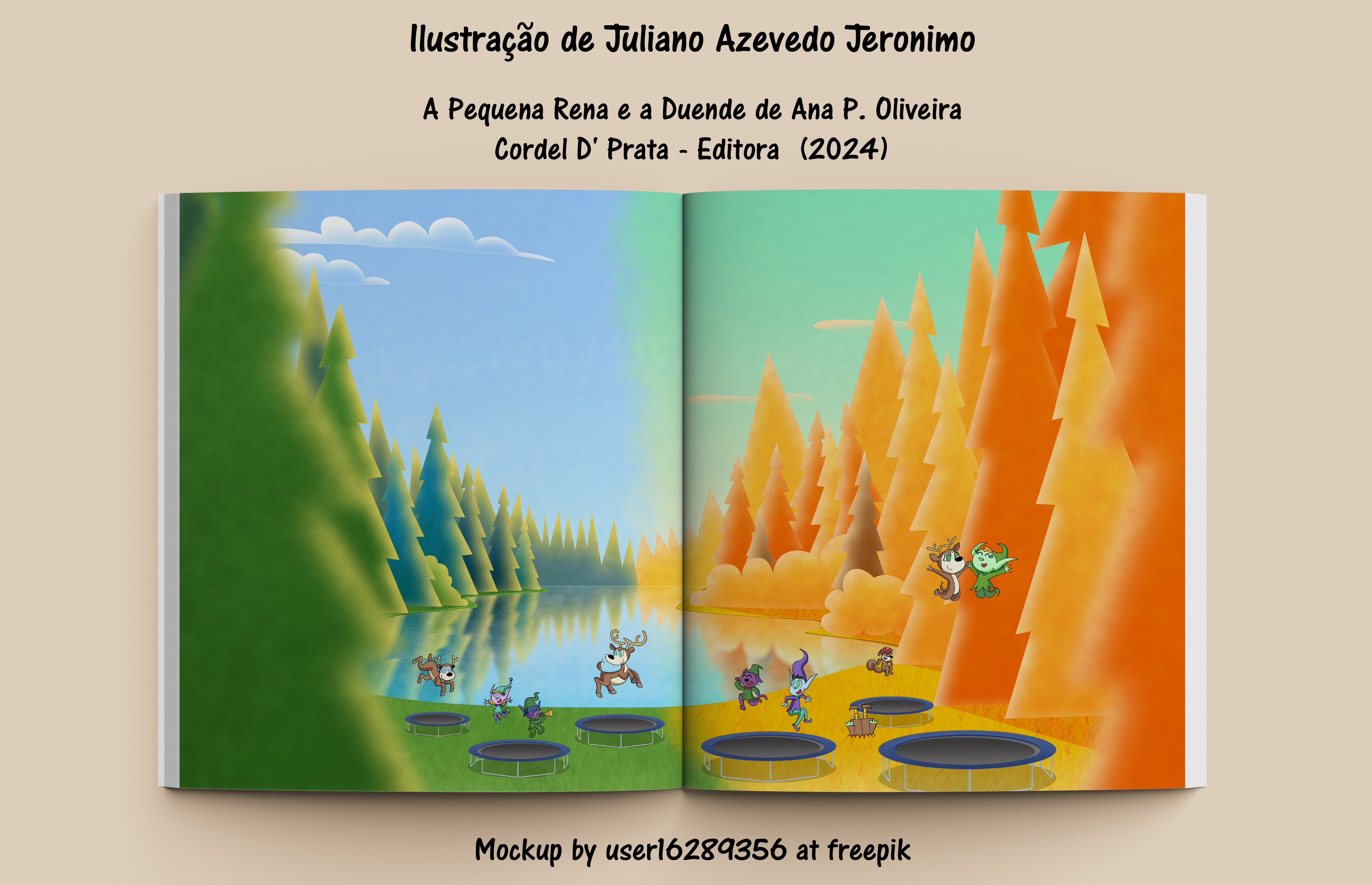 llustragao de Juliano Azevedo Jeronimo

A Pequeha Rena e a Duende de Ana P. Oliveira
Cordel D' Prata - Editora (2024)

Mockup by userl62894356 at freepik