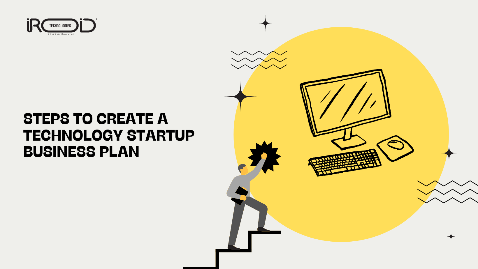 REDD +

< \
STEPS TO CREATE A
TECHNOLOGY STARTUP J
BUSINESS PLAN = aD