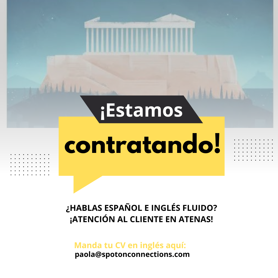 ¢(HABLAS ESPANOL E INGLES FLUIDO?
{ATENCION AL CLIENTE EN ATENAS!

paola@spotonconnections.com