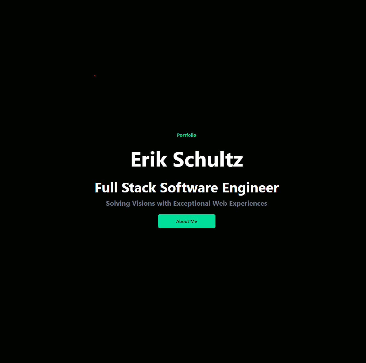 Portfolio

Erik Schultz

Full Stack Software Engineer

Solving Visions with Exceptional Web Experiences