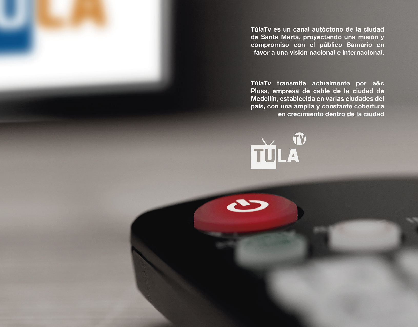 TulaTv es un canal aut

compromiso con el
favor a una vision naciona

TulaTv transmite actual
Pluss, empresa de cable
Medellin, establecida en variz
pais, con una amplia y