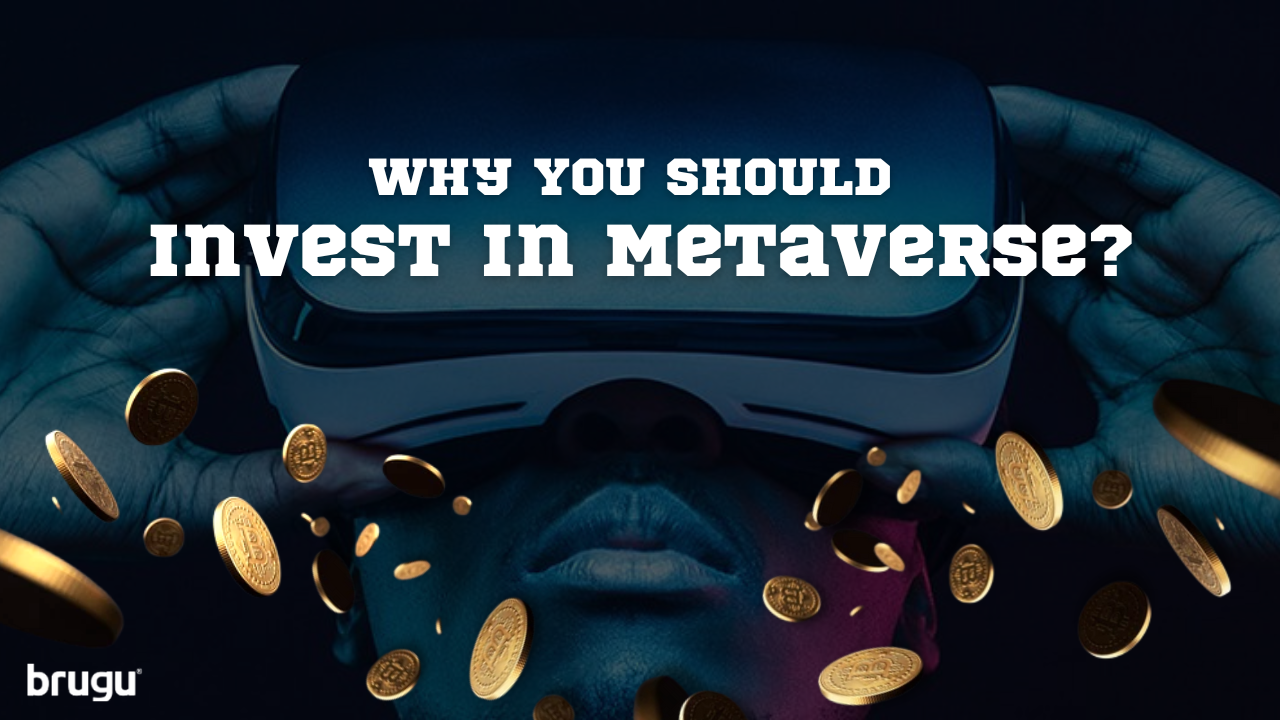 WHY YOU SHOULD
INVesST IN MeTavVerse?

~@ [
TPR Wo
< A or )

brugu % Ny Poy -
