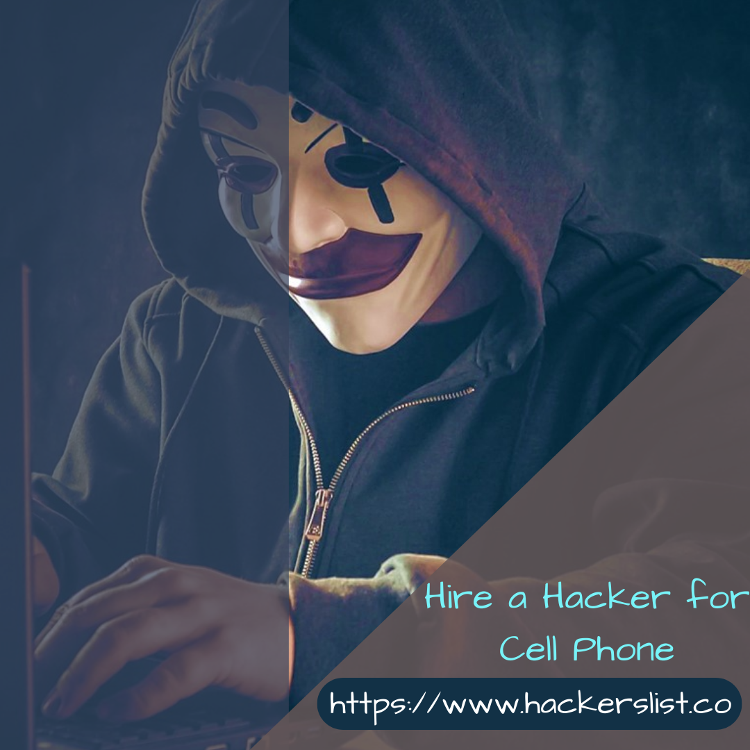 Hire a Hacker for
Cell Phone
https//wwwhackerslistco