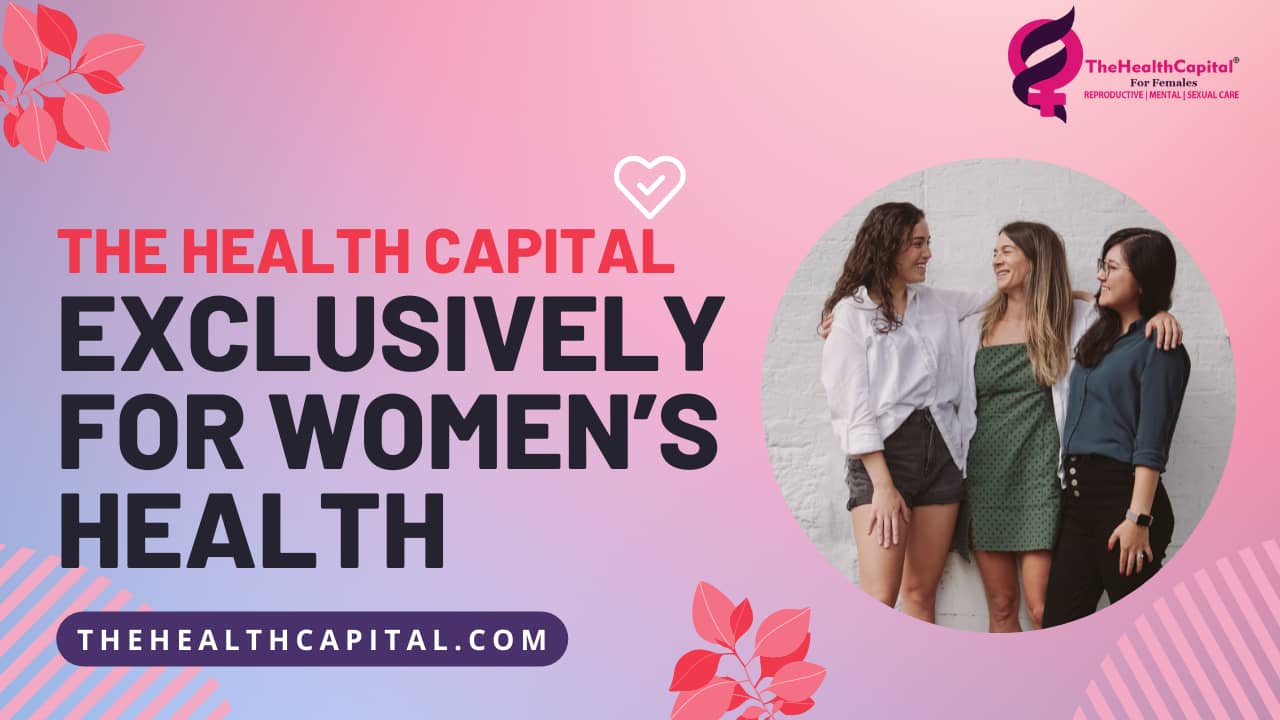THE HEALTH CAPITAL A 3

EXCLUSIVELY “7

 
  

FOR WOMEN'S
HEALTH
or of
